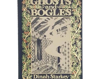 Ghosts and Bogles by Dinah Starkey - Good Reading Limited, 1978