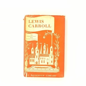 The Complete Works of Lewis Carroll with an Introduction by Alexander Woollcott