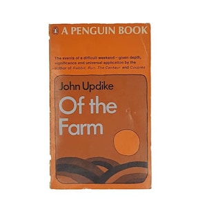 Of the Farm by John Updike - Penguin, 1968