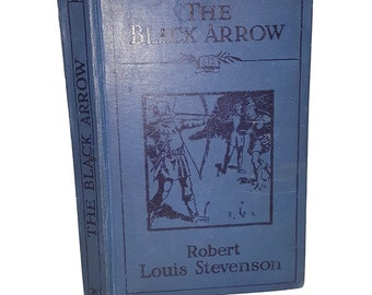 R. L. Stevenson's The Black Arrow - Cassell