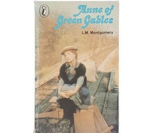 Anne of Green Gables by L. M. Montgomery - Puffin, 1980