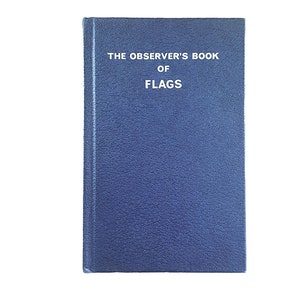 The Observer&#39;s Book of Flags by I. O. Evans (#29) 1979