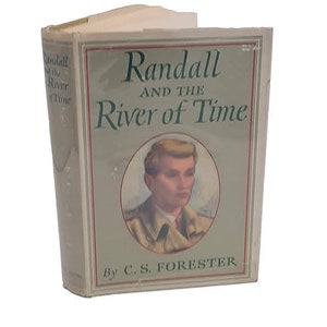 Randall und der Fluss der Zeit von C.S. Forester-Little, Brown, 1950