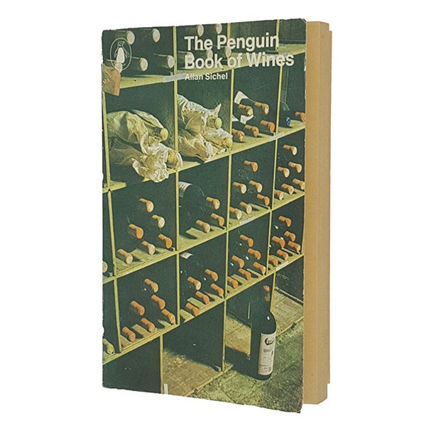 The Penguin Book of Wines by Allan Sichel 1974