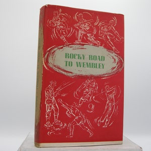 Rocky Road to Wembley by Harry Johnston (Vintage, Sport)