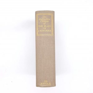 The Definitive Edition of the Plays of J.M. Barrie 1943 – Hodder and Stoughton