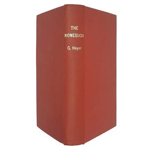 Georgette Heyer&#39;s The Nonesuch - 1st Edition, Heinemann 1962