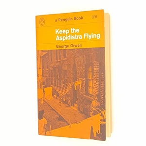 Keep the Aspidistra Flying by George Orwell 1962 - Penguin
