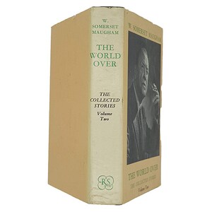 W. Somerset Maugham&#39;s The World Over: The Collected Stories Volume Two 1961