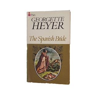 Georgette Heyers Die spanische Braut - Pan Books, 1974
