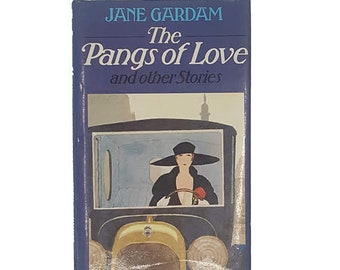 The Pangs of Love by Jane Gardam - Hamish Hamilton, 1983