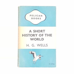 H.G.Wells&#39;s A Short History of the World 1946