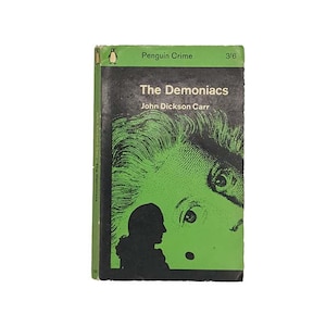 The Demoniacs by John Dickson Carr - Penguin, 1965