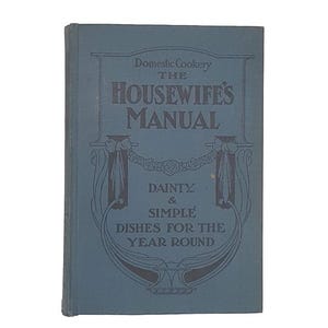The Housewife&#39;s Manual of Domestic Cookery by Mrs. H. M. Young - Simpkin