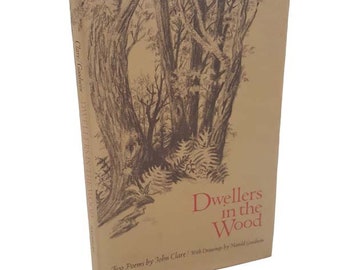 Dwellers in the Wood by John Clare - Macmillan, 1967