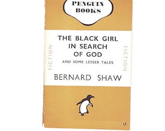 The Black Girl in Search of God and other tales by Bernard Shaw1946