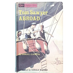 Tom Sawyer Abroad von Samuel Clemens | Ein Hund aus Flandern und anderen Geschichten von Louise de la Ramée 1965
