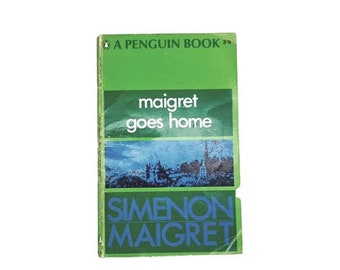 Maigret Goes Home by Simenon, penguin,1967