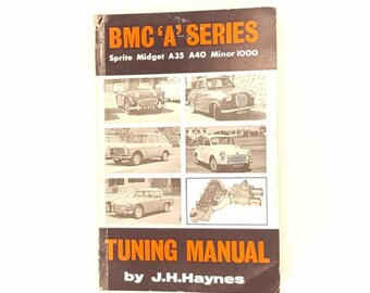 BMC 'A' Series Tuning Manual by J.H. Haynes 1965