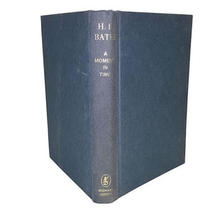 A Moment in Time von H.E. Bates - 1st Edition, Michael Joseph, 1964