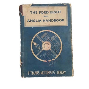The Ford Eight and Anglia Handbook
