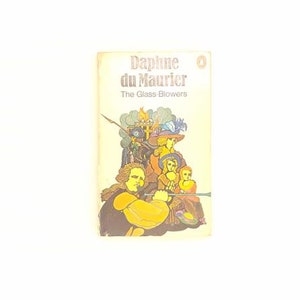 May include: A vintage paperback book cover featuring an illustration of people in period clothing. The book is titled "Daphne du Maurier The Glass-Blowers".