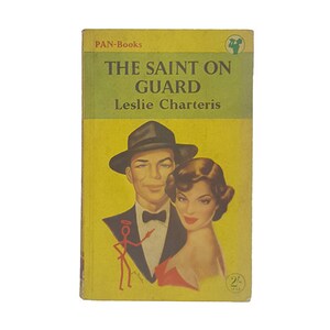 The Saint on Guard by Leslie Charteris - Pan Books 1952