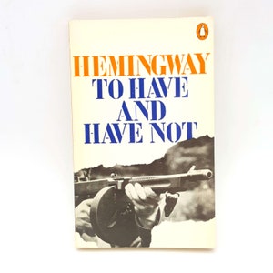Ernest Hemingway’s To Have and Have Not 1968