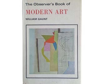 Le livre d'art moderne de l'observateur par William Gaunt (# 34) 1978