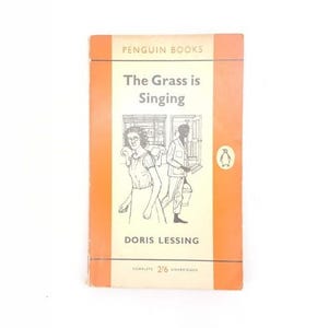 The Grass is Singing by Doris Lessing 1961 – Penguin