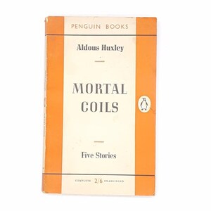 Aldous Huxley’s Mortal Coils 1955