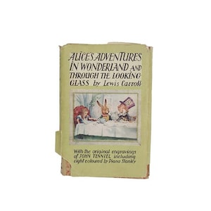 Alice&#39;s Adventures in Wonderland and Through The Looking Glass Lewis Carroll - Dent, 1964