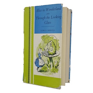Lewis Carroll&#39;s Alice in Wonderland and Through the Looking Glass - Blackie