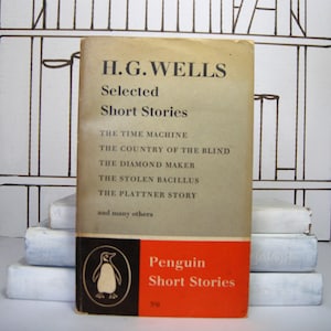 H. G. Wells: Ausgewählte Kurzgeschichten (Vintage, Pinguin, Science Fiction)