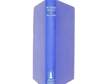 Wuthering Heights Regent Classics Edition by Emily Bronte