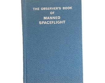 Le livre de l'observateur sur les vols spatiaux habités par Reginald Turnill (n ° 48) sans DJ, couverture bleue