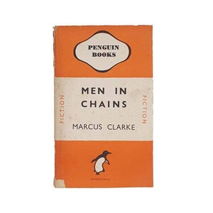 Men in Chains by Marcus Clarke - Penguin, 1944