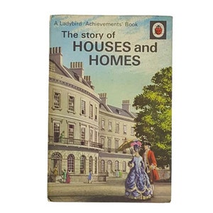 Ladybird 601 Achievements: The Story of Houses and Homes