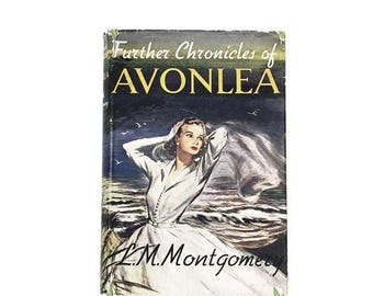 Avonlea by L.M. Montgomery, george harrap,1954