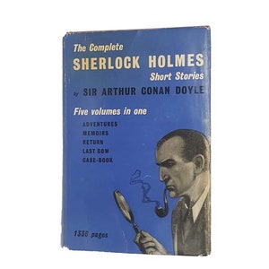The Complete Sherlock Holmes Short Stories by Sir Arthur Conan Doyle 1959