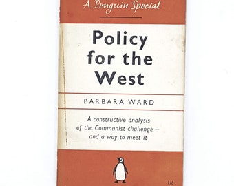 Policy for the West par Barbara Ward 1951