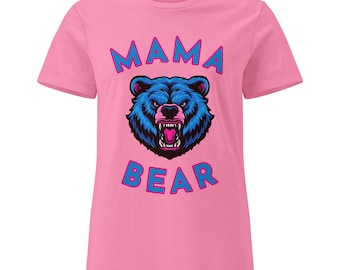 Mama Bear T-Shirt: Women's Fitted Cotton Tee