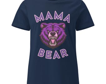 Mama Bear Tshirt: Soft Cotton Shirt, Semi-fitted