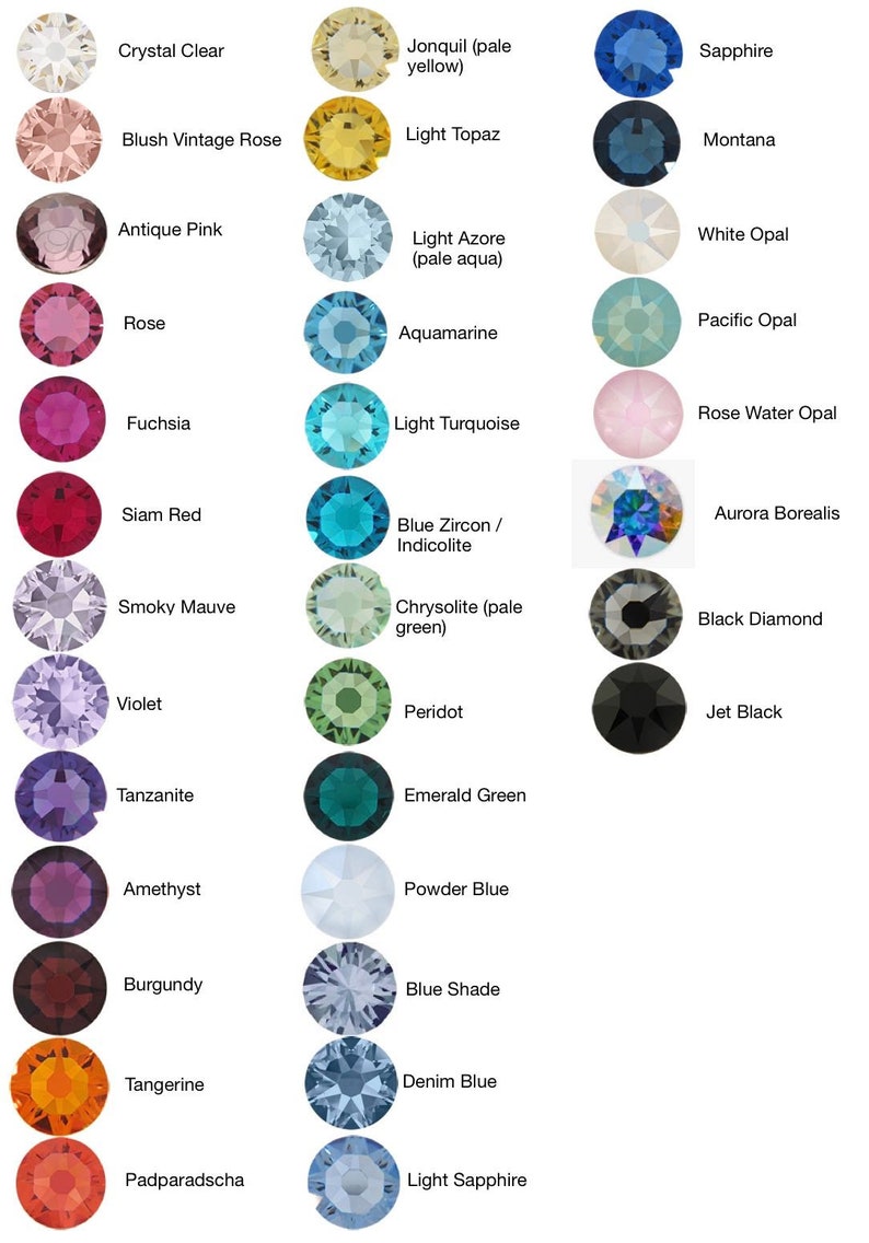 Puede incluir: Gr&aacute;fico de 24 diferentes strass redondos de vidrio en varios colores con sus nombres, incluyendo Crystal Clear, Jonquil (amarillo p&aacute;lido), Sapphire, Blush Vintage Rose, Light Topaz, Montana, Antique Pink, Rose, Light Azore (aqua p&aacute;lido), White Opal, Pacific Opal, Aquamarine, Fuchsia, Light Turquoise, Rose Water Opal, Siam Red, Aurora Borealis, Blue Zircon / Indicolite, Smoky Mauve, Chrysolite (verde p&aacute;lido), Black Diamond, Violet, Peridot, Tanzanite, Emerald Green, Amethyst, Powder Blue, Burgundy, Blue Shade, Tangerine, Denim Blue, Padparadscha y Light Sapphire.