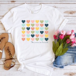Heart Graphic T-Shirt Self Love You Are Loved Mental Health Awareness Self Acceptance Empowering Positivity Therapy Gift Kindness Matters