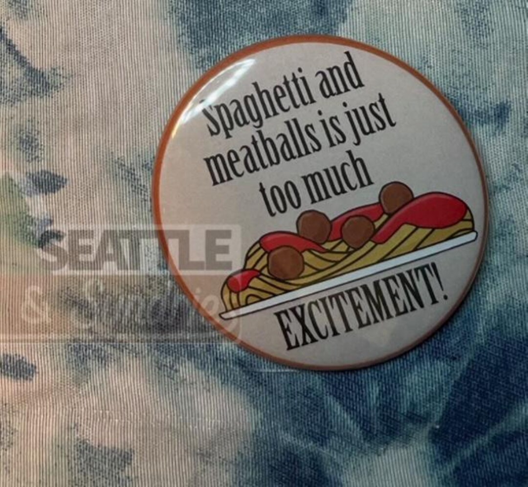 Meatball Button Excited Meatball Pin: TV Show Inspired Button (2.25 Inch) - Etsy