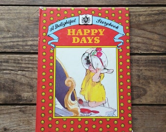 Happy Days, vintage children's book, Sunshine Storybook, Honey Bear Book