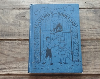 Gateways to Bookland, vintage 1930s children's reader