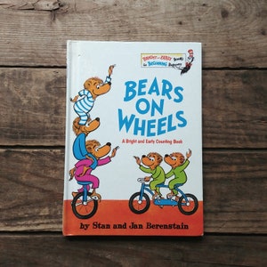 Bears On Wheels, A Bright and Early Counting Book, Stan and Jan Berenstain