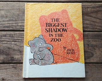 The Biggest Shadow in the Zoo, a vintage kid's book by Jack Kent